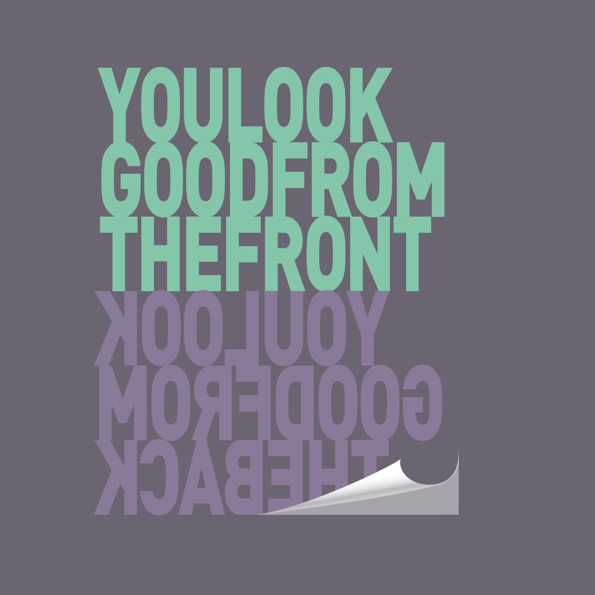 You Look Good